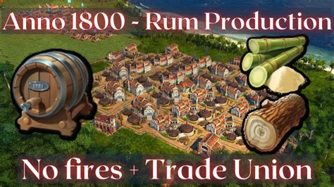 anno 1800 trade union  Caoutchouc is a Plant product, and is used for the production of other goods